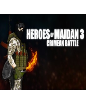 Heroes Of Maidan 3: Crimean Battle Steam Key GLOBAL